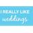 I like weddings