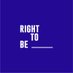Right To Be (@righttobeorg) Twitter profile photo
