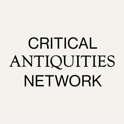 The Critical Antiquities Network is for researchers working between ancient traditions & critical theories. Directors: Tristan Bradshaw, Ben Brown, and Tom Geue