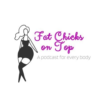 A podcast for all bodies. Exploring the world through the lens of fat chicks. #Fat #podcast #bodyimage #food #sex #gender #connection #aging 
@AuntieVice hosts