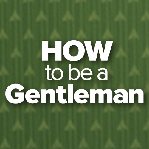 #HowToBeAGentleman moves to Saturdays 8:30/7:30c Beginning October 15th!