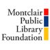 Montclair Public Library Foundation (@MPL_Foundation) Twitter profile photo