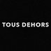 Tous Dehors (@dehorstous) Twitter profile photo Tous Dehors (@dehorstous) Twitter profile photo