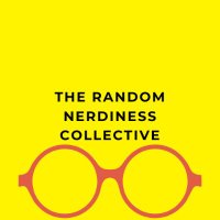 The Random Nerdiness Collective(@randomnerdcoll) 's Twitter Profile Photo