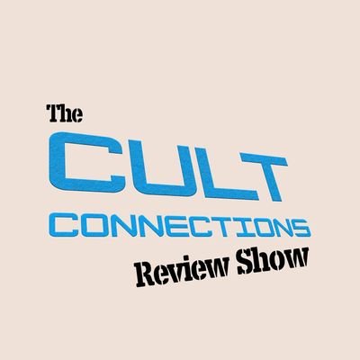 The Cult Connections Review Show reviews what's hot in the world of film and television