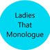 Ladiesthatmonologue (@ladiesthatmono1) Twitter profile photo Ladiesthatmonologue (@ladiesthatmono1) Twitter profile photo