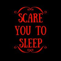 Scare You To Sleep(@scareyoutosleep) 's Twitter Profileg