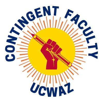 Contingent Faculty from ASU & UA organizing for safe and secure working conditions, academic freedom, and dignity for faculty and students. Join us @UCWArizona!