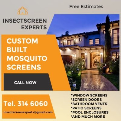 InsectscreenE's profile picture. We customized insect screens to fit any type of doors, windows, vents, patios and pool enclosures.
ALL JOBS DONE WITHIN 5 DAYS.  FREE ESTIMATES
TEL.314 6060