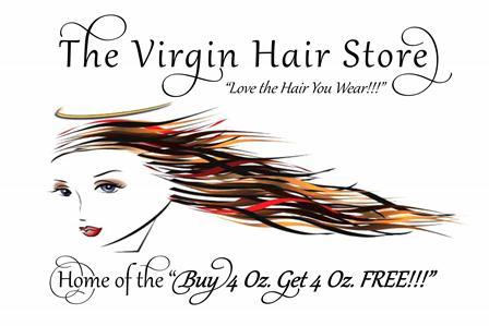VirginHairStore's profile picture. The Virgin Hair Store offers the finest Virgin Indian, Malaysian, Brazilian, Vietnamese, Argentinean, Russian & Peruvian Human Hair w/Prices starting @ $15!!!