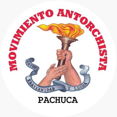 Mov. Antorchista Pachuca 🔥