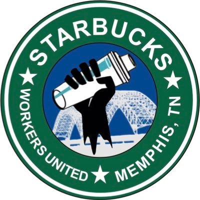 Starbucks Workers United Memphis Organizing Committee, the 7 workers unfairly fired for unionizing fighting for workers everywhere #WhyWeOrganize