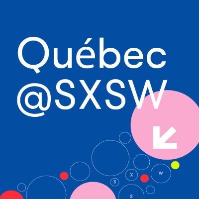 Plateforme interactive @SXSW pour les entreprises technos et créatives québécoises | #SXSWQC | Interactive platform at @SXSW featuring Québec’s companies