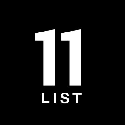We're not your typical Top 10 List, because we're 11.  We'll give more than 11 reason to love The Eleven List.