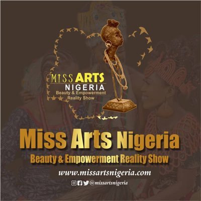 Miss Arts Nigeria Beauty & Empowerment Reality Show #MissArtsNigeria|official Instagram 👑 Bringing our cultural heritage to limelight(M.A.N)