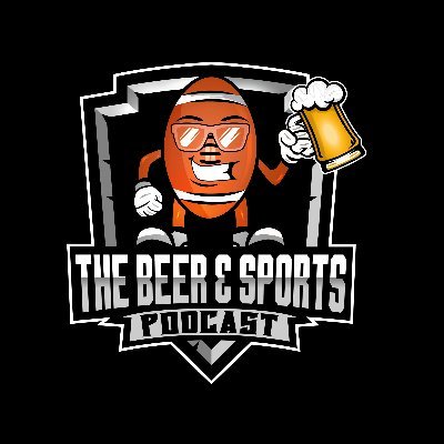 The Beer & Sports Podcast