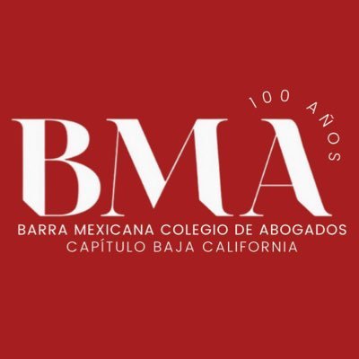 Capítulo Baja California de la Barra Mexicana de Abogados A. C.