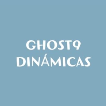 GHOST9 Dinámicas