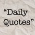 Daily Quotes (@dailyquoteskw) Twitter profile photo Daily Quotes (@dailyquoteskw) Twitter profile photo