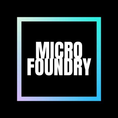 Micro Foundry