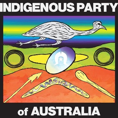 An Indigenous Party, run by Indigenous people, to tackle Indigenous issues
Authorised by Owen Whyman Indigenous-Aboriginal Party of Australia Wilcannia NSW 2836