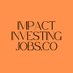 impactinvestingjobs.co (@impactinvjobs) Twitter profile photo impactinvestingjobs.co (@impactinvjobs) Twitter profile photo