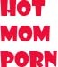HotMomPorn