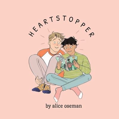 Heartstopper is my entire personality and I’m not even sorry about it