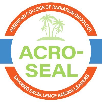 ACRO SEALs (Sharing Excellence Among Leaders) is a unique experience for #RadOnc administrators to come together and learn from one another.