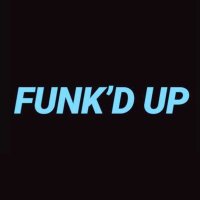 FUNK'D UP(@FUNKDUP__) 's Twitter Profile Photo