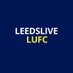 Leeds United Live (@liveleedsunited) Twitter profile photo Leeds United Live (@liveleedsunited) Twitter profile photo