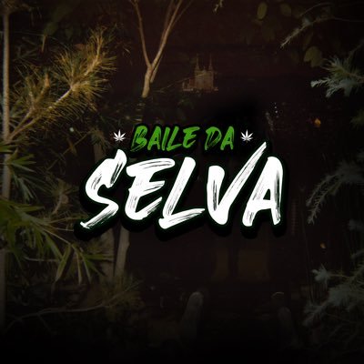 TWITTER OFICIAL DO BAILE DA SELVA 🌿 INSTAGRAM OFICIAL DO BAILE DA SELVA : @bailedaselvaph