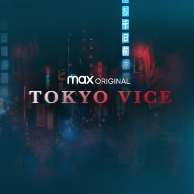 Tokyo Vice on Max Profile