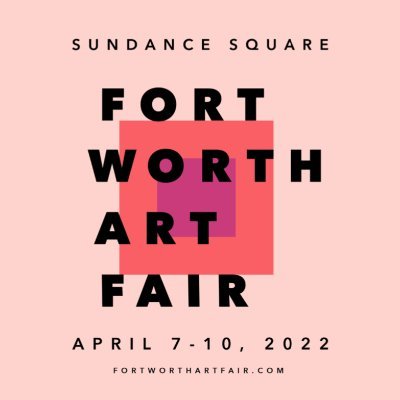 Fort Worth Art Fair
April 7-10, 2022
Sundance Square Plaza