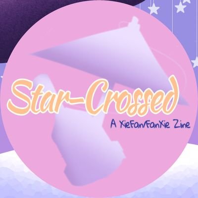 Star-Crossed : An IDV XieFan/FanXie Zineさんのプロフィール画像