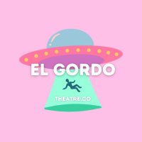El Gordo Theatre Co. (@elgordotheatre) 's Twitter Profile Photo El Gordo Theatre Co. (@elgordotheatre) 's Twitter Profile Photo