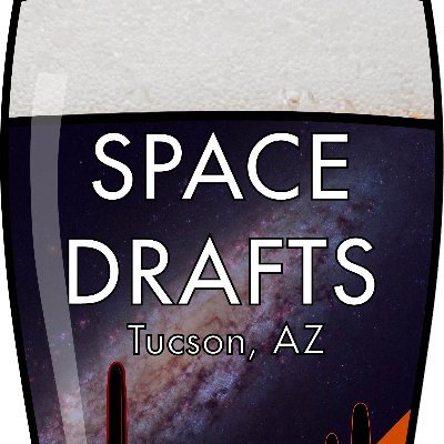 A public talk series at Borderlands Brewing Co. with stargazing, trivia, and beer in the Old Pueblo, AZ! @Space_Drafts is maintained by host @loganpearce.