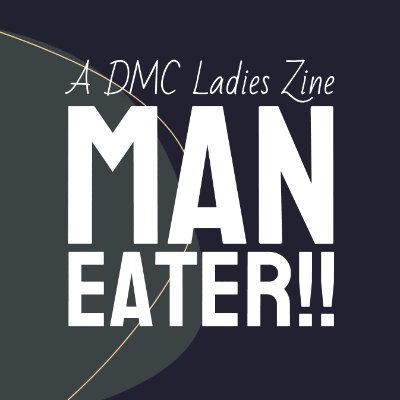 MANEATER!! is a SFW charity zine that spotlights the ladies of #DevilMayCry. #maneaterzine #dmcladieszine