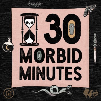 This account is 💀 (RIP). Follow us on IG and TT @30MorbidMinutes

A dark foray into the morbid and macabre, hosted by @ElyseWillems & @JessicaVasami