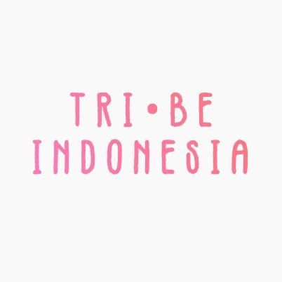 Hi~! we're TRIBE's fanbase from Indonesia🇮🇩