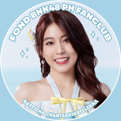 FIRST PH/INTL Fanclub for our best girl #FondBNK48 everyday with Natticha Chantaravareelekha ✨ {all photos belong to their original owners}