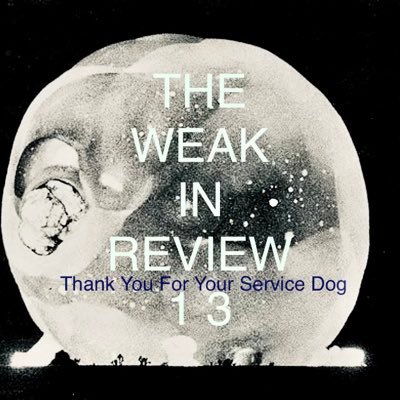 The Weak in Review