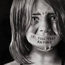 Abused as a child by older brother.  Family clearly knew.  Cut off by family for the shame.  I will not be silenced.