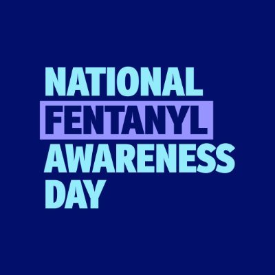 National Fentanyl Awareness Day