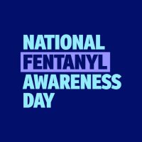National Fentanyl Awareness Day(@FentAwareDay) 's Twitter Profileg