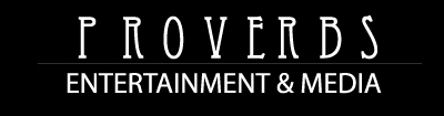 Proverbs Entertainment & Media is a full service Christian multimedia and production company.  Our goal is to minister the Word of God through multimedia!