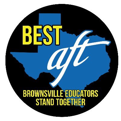 Brownsville Educators Stand Together (BEST) is an organizing committee of the American Federation of Teachers in Brownsville, TX. #WeDeserveBetter