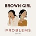 Brown Girl Problems Podcast (@bgp_podcast) Twitter profile photo Brown Girl Problems Podcast (@bgp_podcast) Twitter profile photo