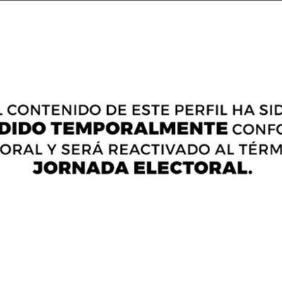 El contenido de este perfil ha sido suspendido temporalmente conforme a la Ley Electoral y será reactivado al término de la jornada electoral.