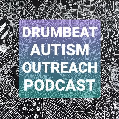 Drumbeat Autism Outreach Podcast